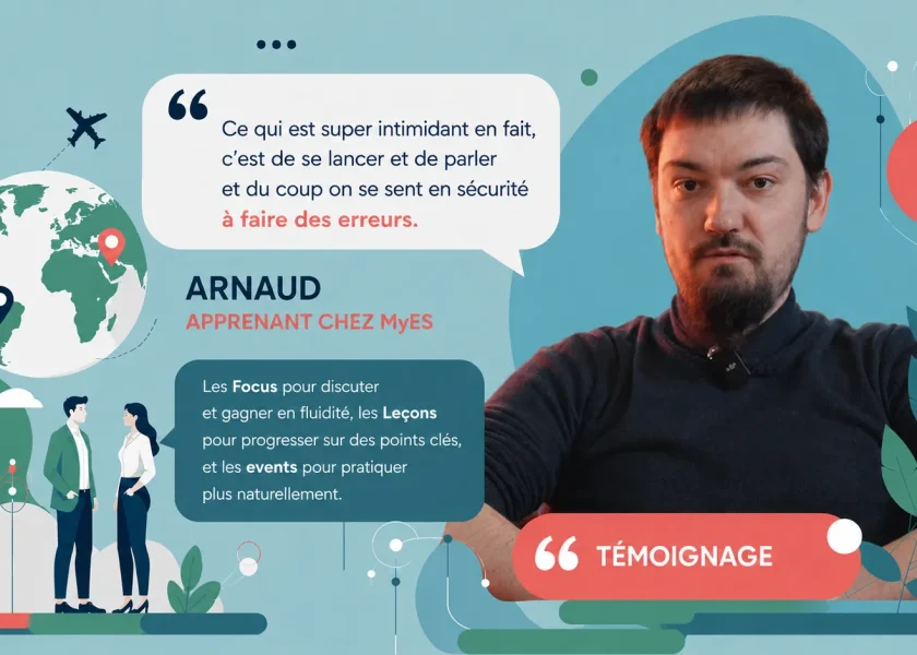 Parler anglais au travail : témoignage d'Arnaud chez MyES après 2 ans de formation en anglais oral