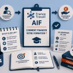 AIF France Travail : comment financer votre formation ?