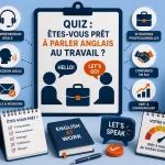Quiz: Êtes-vous prêt à parler anglais au travail ?